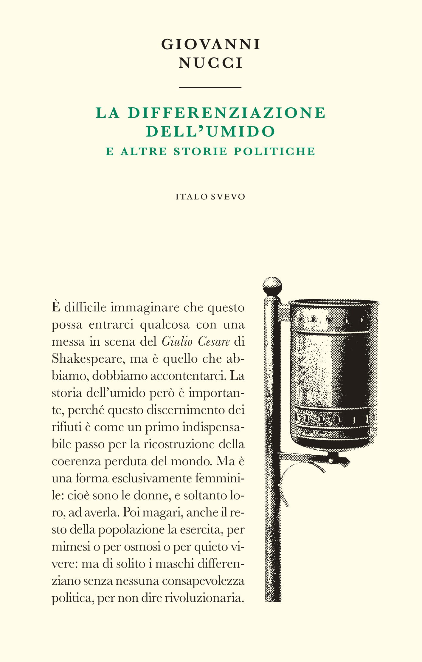 Italo Svevo Edizioni - La differenziazione dell'umido - Nucci