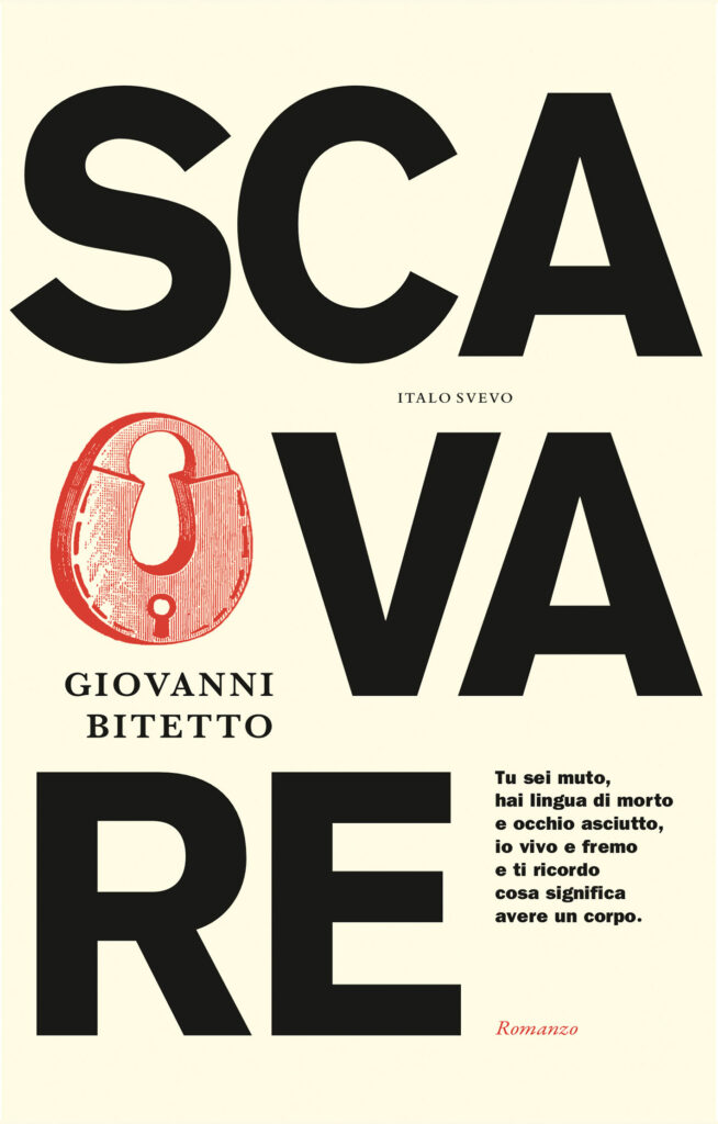 Italo Svevo Edizioni - Scavare - Bitetto