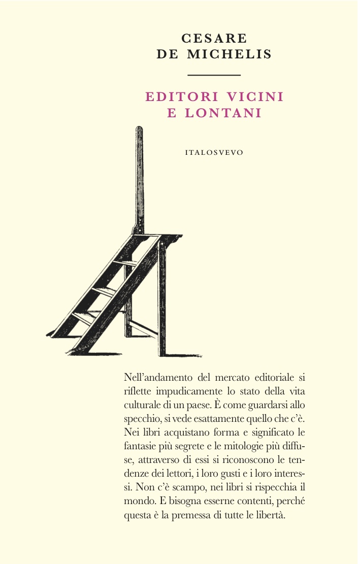 Italo Svevo Edizioni - Editori vicini e lontani - De Michelis