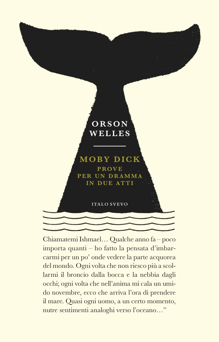 Italo Svevo Edizioni - Moby Dick - Orson Welles